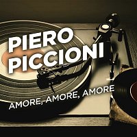 Piero Piccioni – Amore, amore, amore