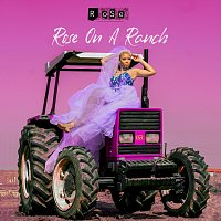 Rose – Rose On A Ranch