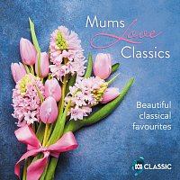 Různí interpreti – Mums Love Classics