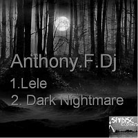 Anthony.F.Dj – Dark Nightmare EP