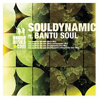 Souldynamic, Bantu Soul – You Could Be the One