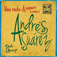 Andrés Suárez – Una Noche de Verano (Directo Acústico)