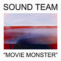 Sound Team – "Movie Monster"