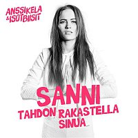 SANNI – Tahdon rakastella sinua