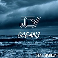 JCY, Matilda – Oceans