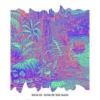 High Hi – King Of The Mass