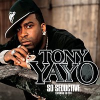 Tony Yayo – So Seductive