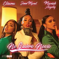 Jenn Morel, Mariah Angeliq, Elisama – No Quiero Novio