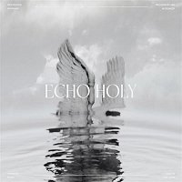 Red Rocks Worship – Echo Holy (Live)