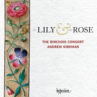 Přední strana obalu CD The Lily & the Rose: Adoration of the Virgin – Late Medieval English Music