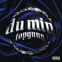 TopGunn – Du Min
