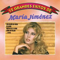 María Jiménez – 12 Grandes exitos (Circulo de bellas artes)