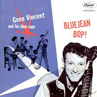 Gene Vincent & His Blue Caps – Blue Jean Bop