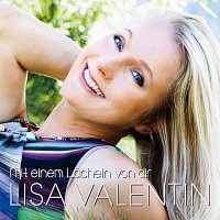Lisa Valentin – Mit einem Lacheln von dir