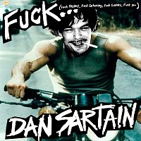 Dan Sartain – Fuck Friday...