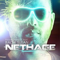 Pasan Liyanage, Bachi Susan – Nethage (feat. Bachi Susan)