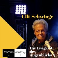 Ulli Schwinge – Die Ewigkeit des Augenblicks