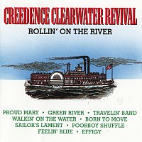 Creedence Clearwater Revival – Rollin' On The River
