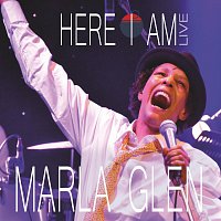 Marla Glen – Here I am