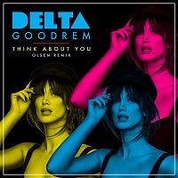 Delta Goodrem – Think About You (Olsen Remix)