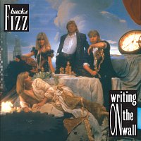Bucks Fizz – Bucks Fizz /  Writing on the Wall