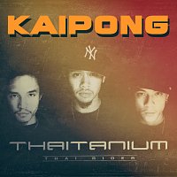 THAITANIUM, Jroc – Kaipong
