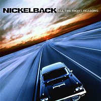 Nickelback – All The Right Reasons FLAC