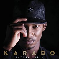 Karabo – Love Is A Verb