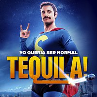 Tequila – Yo Quería Ser Normal [Canción Original De La Película "Superlópez"]