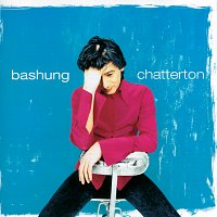 Alain Bashung – Chatterton