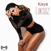 Kaya – Luksuz