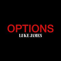 Luke James – Options
