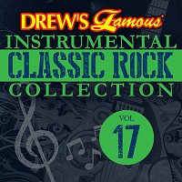 Přední strana obalu CD Drew's Famous Instrumental Classic Rock Collection [Vol. 17]