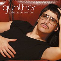 Gunther – Pleasure Man
