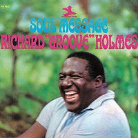 Richard "Groove" Holmes – Soul Message