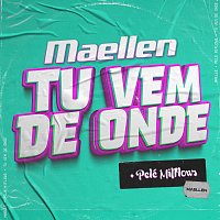 Maellen, Pelé MilFlows – Tu Vem De Onde?