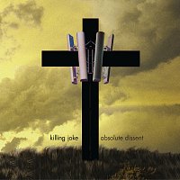 Přední strana obalu CD Absolute Dissent [Deluxe version]