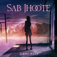 Rahat Fateh Ali Khan, VIBIE – Sab Jhoote [Lofi Flip]