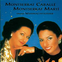 Montserrat Caballé & Montserrat Martí – Unsere Weihnachtslieder