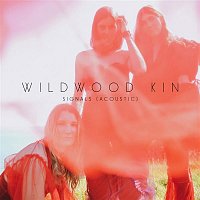 Wildwood Kin – Signals (Acoustic)