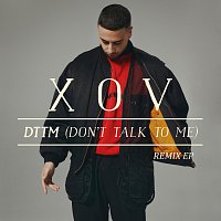 DTTM (Don‘t Talk To Me) [Remix EP]