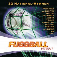 Přední strana obalu CD Fussball Vereint - Die 32 National-Hymnen 2006
