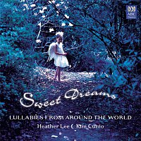 Přední strana obalu CD Sweet Dreams: Lullabies From Around The World
