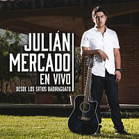 Julián Mercado – En Vivo Desde Los Sitios Badiraguato [En Vivo]
