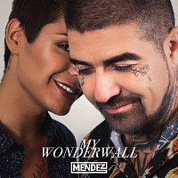 Mendez – My Wonderwall