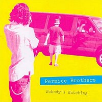 Pernice Brothers – Nobody's Watching [Live]