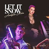 Andrijana Arlen, SaXMaN – Let It Snow (feat. SaXMaN)