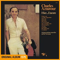Charles Aznavour – Hier... Encore [Nouvelles orchestrations]