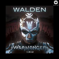 Walden – Warmonger