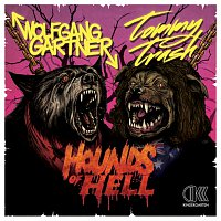 Wolfgang Gartner, Tommy Trash – Hounds Of Hell
